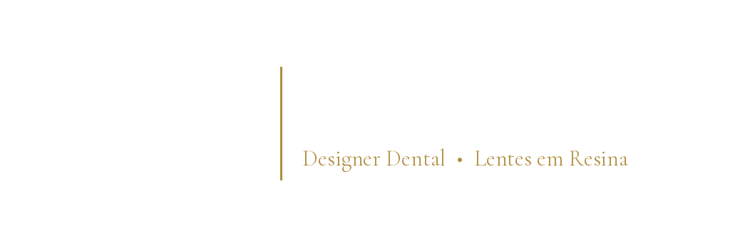 Dr. Maykson Mota — Designer Dental, Lentes em Resina